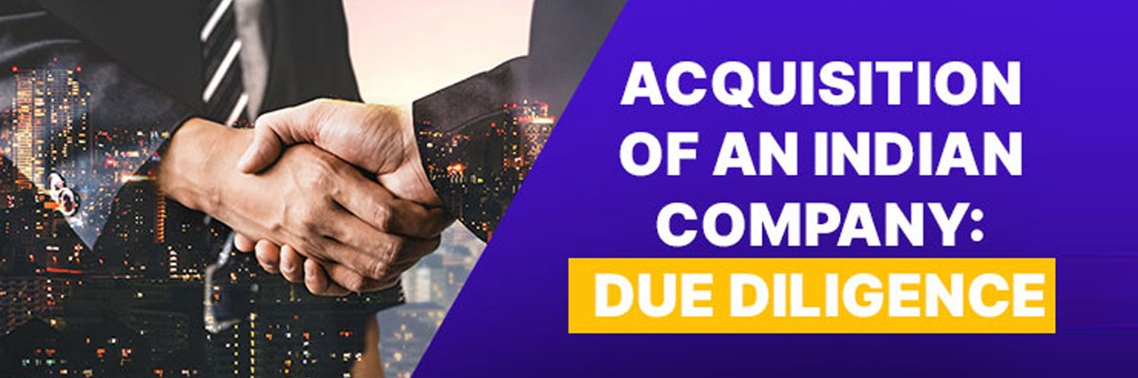 Due Diligence for the Acquisition of an Indian Company
