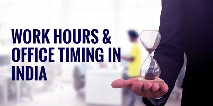 Work Hours Office Timing In India